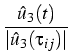 $\displaystyle {\frac{{\hat u_3(t)}}{{\vert\hat u_3(\tau_{ij})\vert}}}$