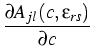 $\displaystyle {\frac{{\partial
A_{jl}(c,\varepsilon_{rs})}}{{\partial c}}}$