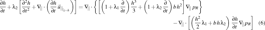\begin{multline}
{\frac{\partial h}{\partial t}} +\lambda_2\left[\frac{\partial^...
...h}{\partial t}} {\boldsymbol{\nabla}}_{\!\!\vert\vert}p_R\right]
\end{multline}