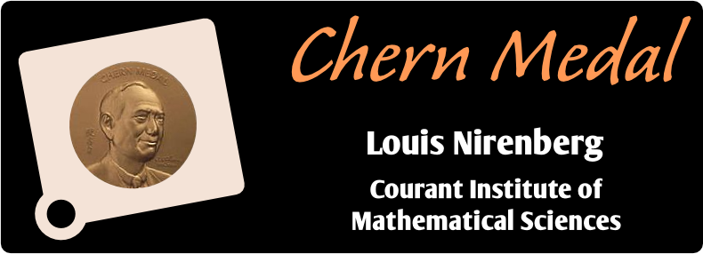 Chern Medal - Louis Nirenberg