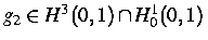 $\,g_2\in H^3(0,1)\cap 
H^1_0(0,1)\,$