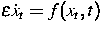 $\varepsilon \dot x_t=f(x_t,t)$