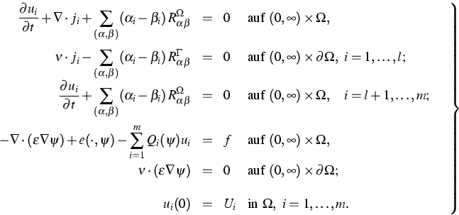 \begin{displaymath}
\left.
\begin{array}
{rcll}
\displaystyle\frac{\partial u_i}...
...style \text{in } \Omega,~ i=1,\dots,m.\end{array}\quad\right\} \end{displaymath}