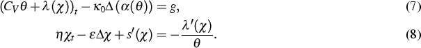 \begin{align}
\left( C_V \theta + \lambda(\chi) \right)_t - 
\kappa_0 \Delta \le...
 ...arepsilon \Delta \chi + s'(\chi) & =
- \frac{\lambda'(\chi)}{\theta}.\end{align}