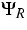 $\Psi _{R}$
