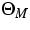 $\Theta _{M}$