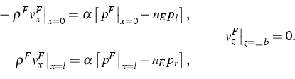 \begin{displaymath}
\begin{array}
{r}
-\left. \rho ^{F}v_{x}^{F}\right\vert _{x=...
 ...t] ,\end{array}\qquad \left. v_{z}^{F}\right\vert _{z=\pm b}=0.\end{displaymath}