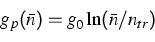 \begin{displaymath}
g_p(\bar{n})=g_0 \ln(\bar{n}/n_{tr})\end{displaymath}