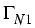 $ \Gamma_{{N1}}^{}$