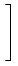 $\displaystyle \left.\vphantom{
1-\sigma_k^2 \sum_{i=1}^N w_{k,i} p_i  (z^{\nu_i}-1)
}\right]$