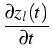 $\displaystyle {\frac{{\partial z_l(t)}}{{\partial t}}}$