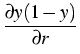 $\displaystyle {\frac{{\partial y(1-y)}}{{\partial r}}}$