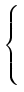 $\displaystyle \left\{\vphantom{
\begin{array}[c]{ll}%
\mbox{min}_{i}\{x_{i}\}\q...
...\quad\forall i\,, & \\
0\qquad\qquad\mbox{otherwise}\,. &
\end{array}}\right.$