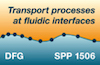 SPP 1506: Transport Processes at Fluidic Interfaces